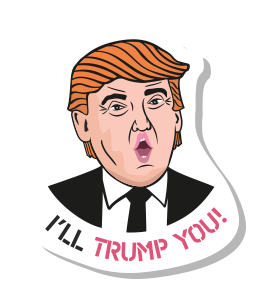 I will Trump you